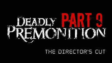 Deadly Premonition: The Director