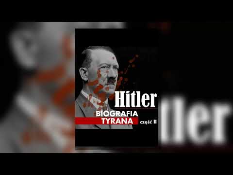 Adolf Hitler. Biografia tyrana. Część II by Heinz Alfred Heinz • Literatura Faktu • Audiobook