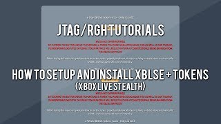 JTAG/RGH Tutorials - How to Setup and Install Xbox Live Stealth + Token System (XBLSE)