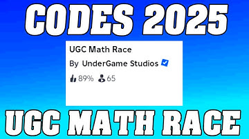 Ugc Math Race Codes 2025 in Roblox ! ✅⤵️