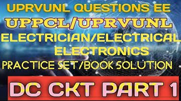 DC CIRCUIT/UPRVUNL TG2 BOOK SOLUTION/UPRVUNL PRACTICE SET/UPPCL/DRDO /ELECTRICAL QUESTIONS PAPER SOL