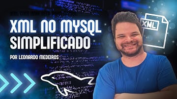Importação XML no MySQL em 5 Minutos!