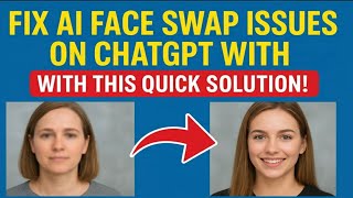 ChatGPT Face Swap Not Working? Try This 2025 screenshot 3