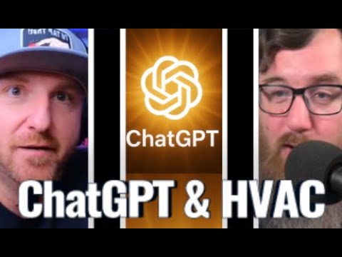 HVAC Guys Talk the Effects of ChatGPT