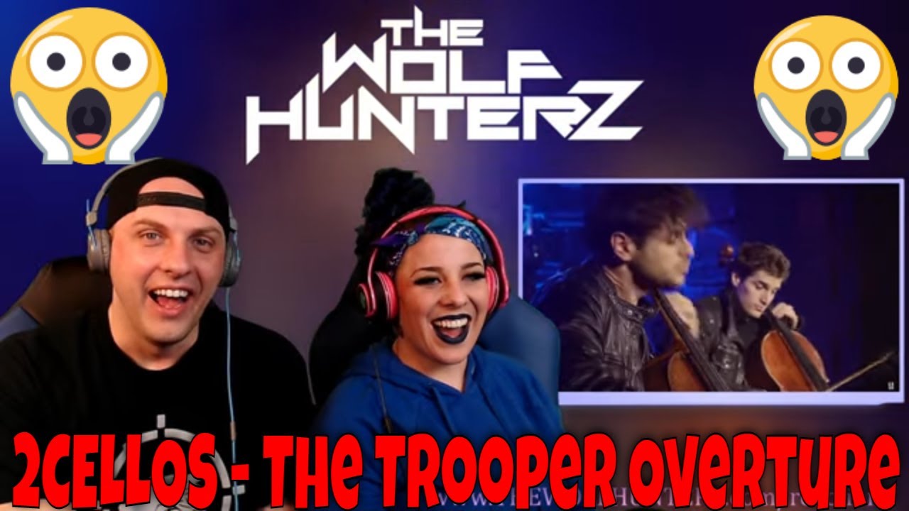 2CELLOS - The Trooper Overture [OFFICIAL VIDEO] THE WOLF HUNTERZ Reactions