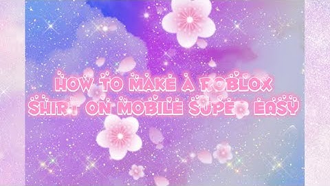 How to make Roblox shirts on mobile super easy￼/ Makerblox-freeskin 🥰❤️😘