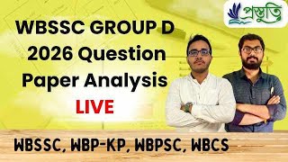 LIVE: 📊 WBSSC Group D 2026 Paper Analysis &amp; Answer key | GK Math Reasoning Solution