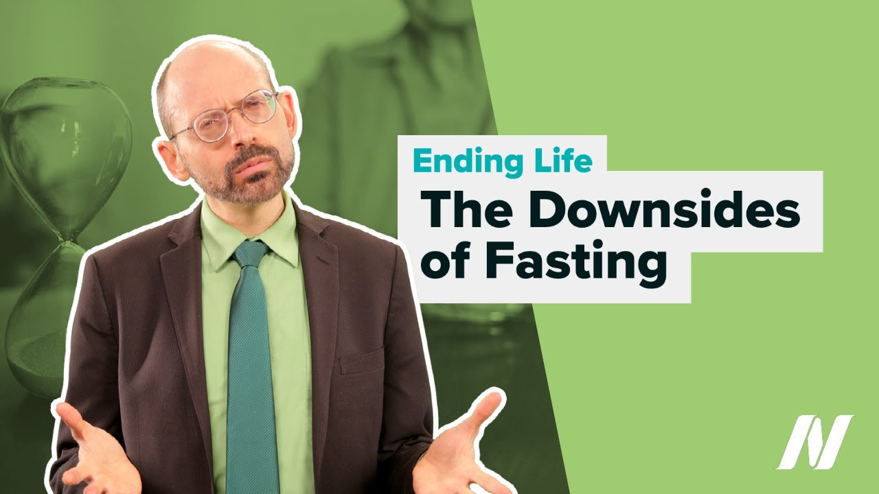 VSED: The Downsides of Fasting for Ending Life