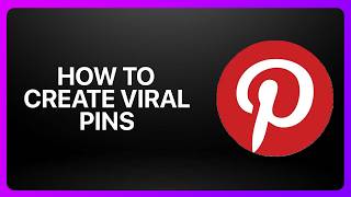 How To Create Viral Pins on Pinterest! Tutorial