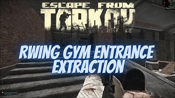 RWing Gym Entrance Extraction Shoreline Scav - Escape From Tarkov