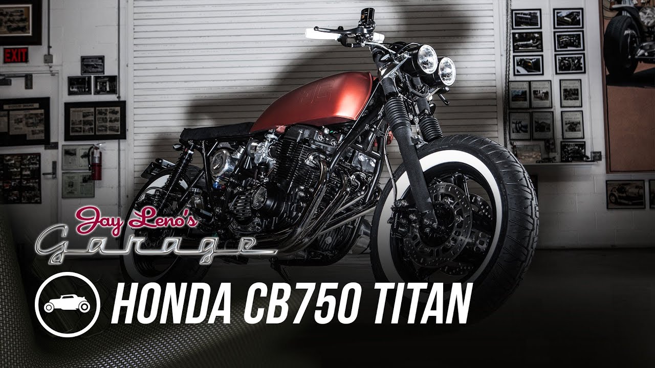1975 Honda CB750 Titan - Jay Leno's Garage - YouTube