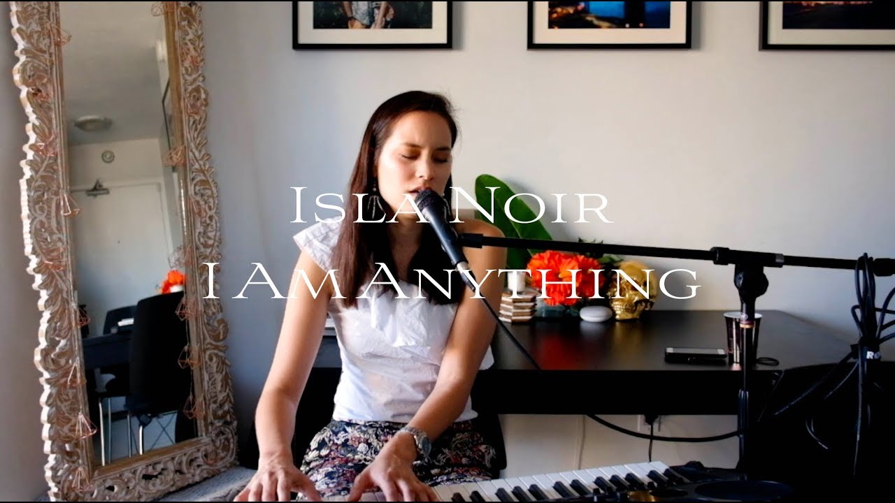 Isla Noir - I am Anything (Mal's song)