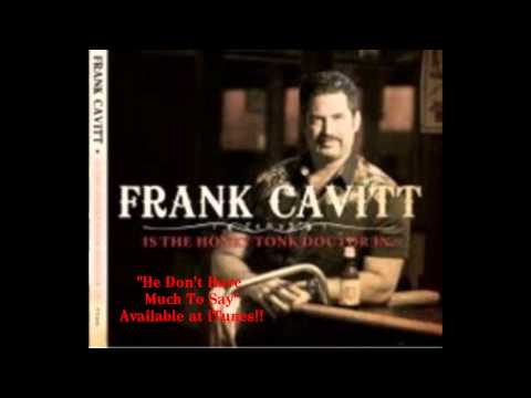 Frank Cavitt- "He Don't Have Much To Say"- Original