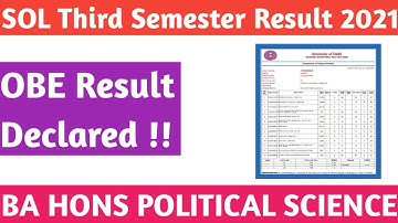 SOL 3rd Semester Result 2021 || OBE Result Declared 😮 || BA HONS POL.SCI