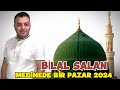 Muhteşem ilahi | Medinede Bir Pazar 2024 |Bilal Salan   | #medine #ilahi #yeniilahi