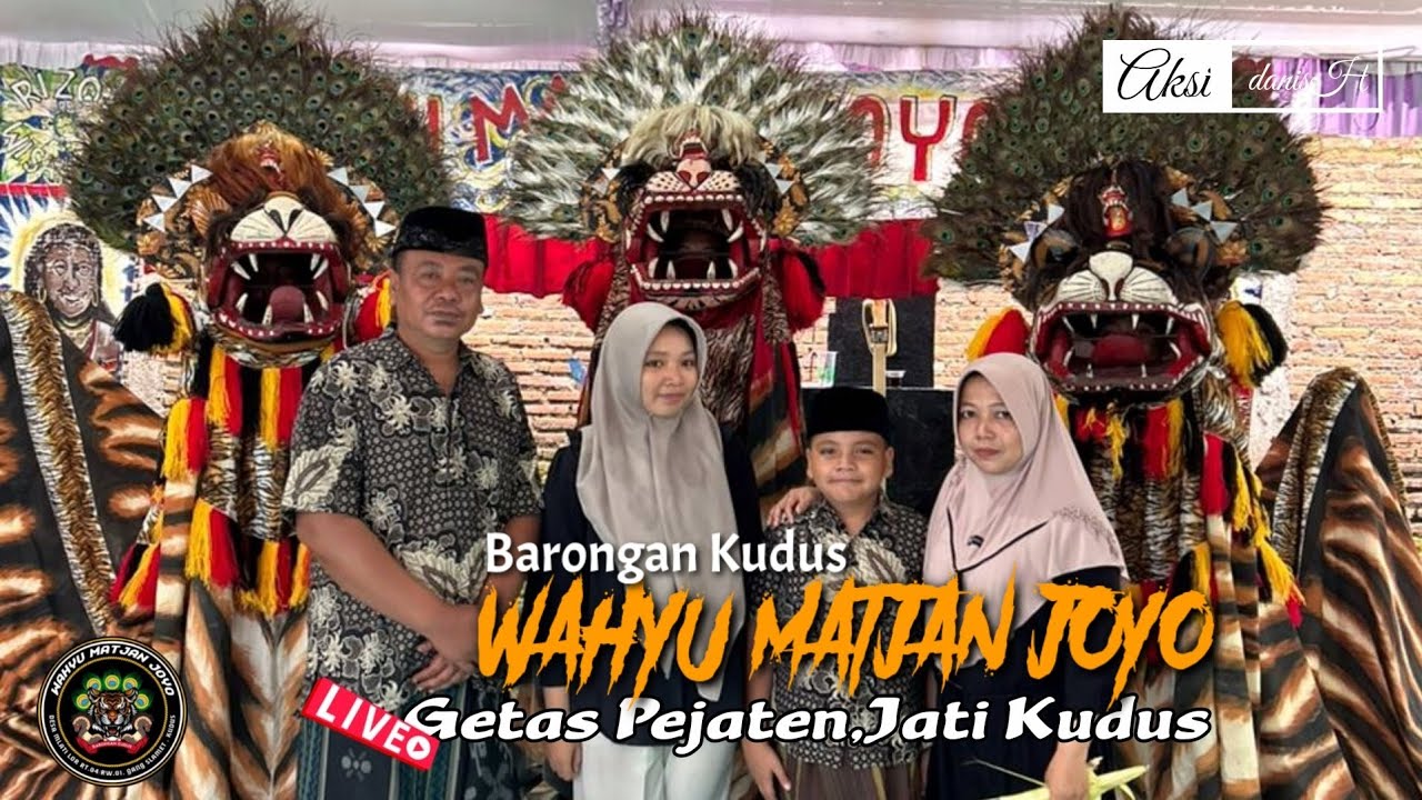 WAHYU MATJAN JOYO LIVE DESA GETAS PEJATEN-JATI KUDUS || Kesenian Barongan Kudus Terbaru