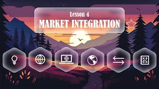 The Contemporary World - Market Integration