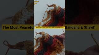 The Most Peaceful Fall Project (Leaf Bandana &amp; Shawl) ✨#crochet #tutorial
