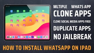 How to install whatsapp on ipad | Clone Apps Free