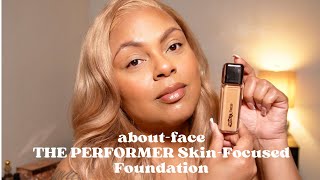 about-face THE PEFORMER Skin Focused Foundation Review & Wear Test