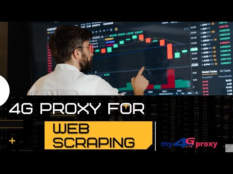 Get the Best 4G Proxy for Web Scraping | Data Scraping | Web Harvesting | 4G Proxy