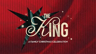 The King - Christmas Program 2025