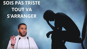 SOIS PAS TRISTE, TOUT VA S