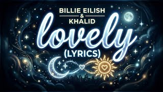 Billie Eilish  Lovely s Ft Khalid