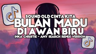Dj Cinta Kita  Dj Bulan Madu Di Awan  Biru Slow Remix  Song Viral Tiktok Terbaru 2025