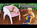 Como fazer POLTRONA MODERNA para BARBIE DIY Coisas para Barbie e Casa da Barbie e Bonecas