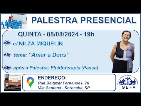 Assista: Palestra Presencial - c/ NILZA MIQUELIN (08/08/2024)