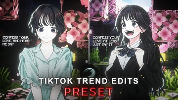 10 Tiktok Trend Edits Preset Base #31「Alight Link + XML + QR Code 」