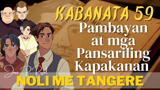 Noli Me Tangere KABANATA 59: Pambayan at mga Pansariling Kapakanan