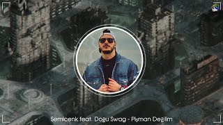 Semicenk - Pişman Değilim - [ DA Serkan Remix ]