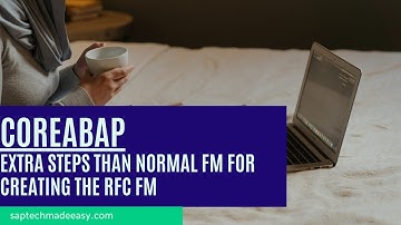 Extra Steps than Normal FM for creating the RFC FM