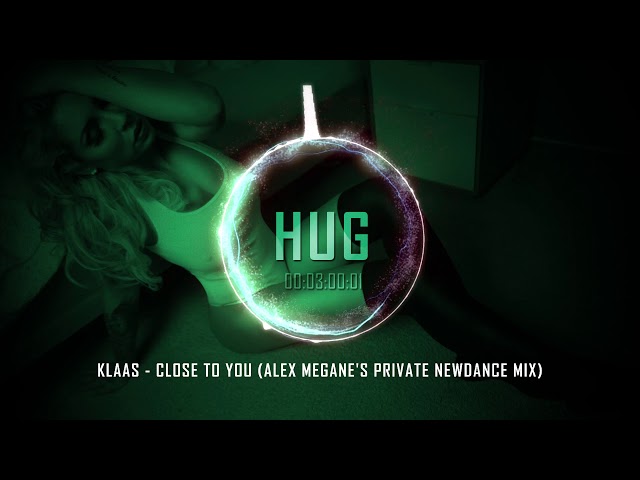 Klaas - Close To You (Alex Megane's Private NewDance Mix) class=