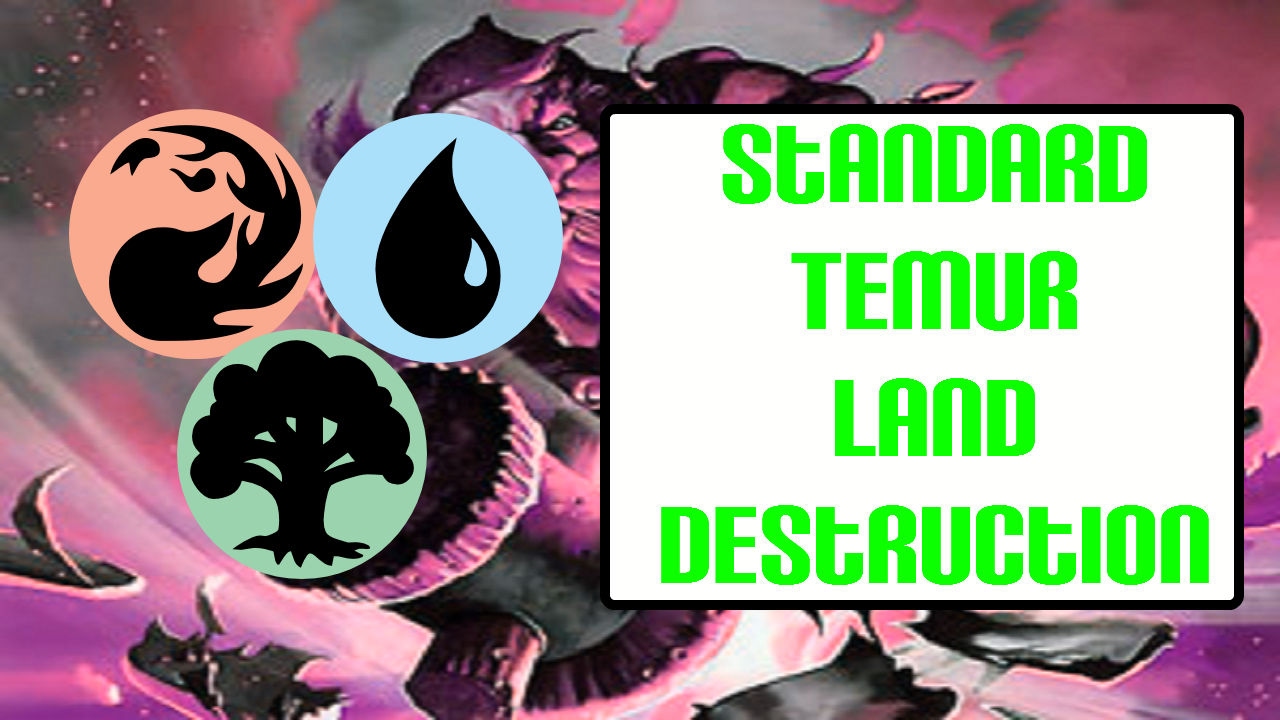 Standard Temur Land Destruction 'Salt the Earth' Deck Tech with Jordan