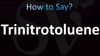 How To Pronounce Trinitrotoluene Correctly Tnt
