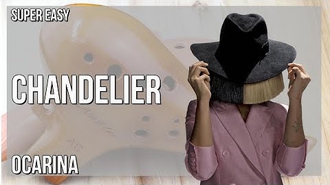 SUPER EASY: How to play Chandelier  by Sia on Ocarina (Tutorial)