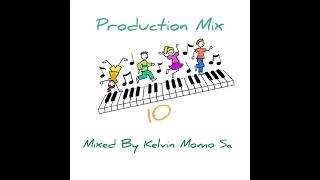 Kelvin Momo Production Mix vol 10