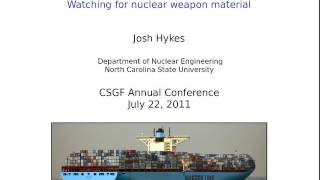 DOE CSGF 2011: High stakes where's Waldo: watching for nuclear weapon materiall