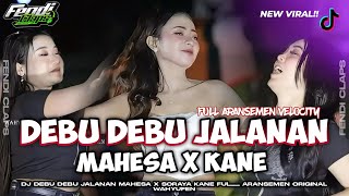 Dj Debu Debu Jalanan Mahesa X Soraya Party Kane Viral Tiktok  Aransemen Wahyufen