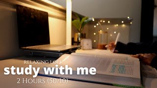 2Hour Study With Me | Relaxing Lofi |  Pomodoro 50/10