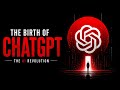 The Birth of ChatGPT 🤖