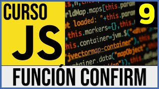 Función confirm() en JavaScript | Curso JavaScript # 9