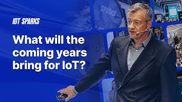 What will the coming years bring for IoT? │ Jim Morrish │ IoT Sparks 2025