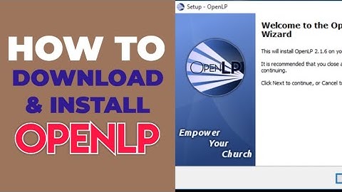OPENLP: Best and easiest way to download and install OpenLP