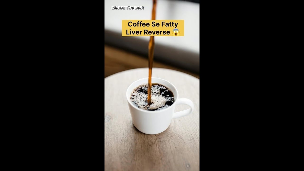 Mehru the best is live! Black Coffee Se Fatty Liver Reverse? | Fatty Liver Ka Natural Ilaj 