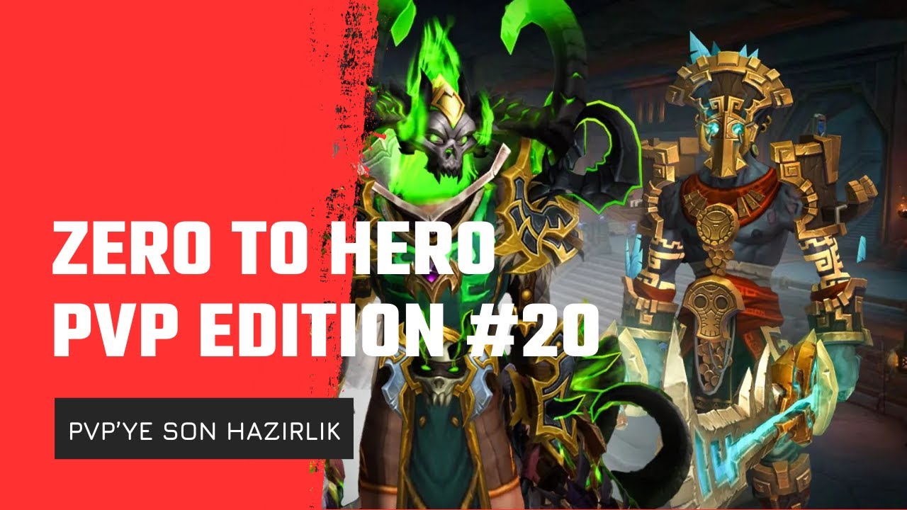 Zero to Hero Sezon 3 PvP Edition #20 - PvP'ye Son Hazırlıklar - YouTube
