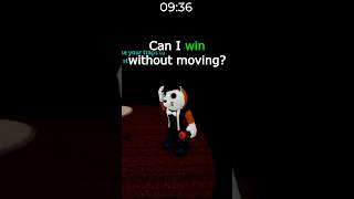 Can I Win Without Moving?